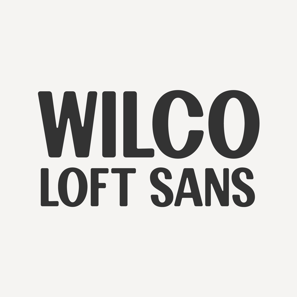 Wilco Loft Sans