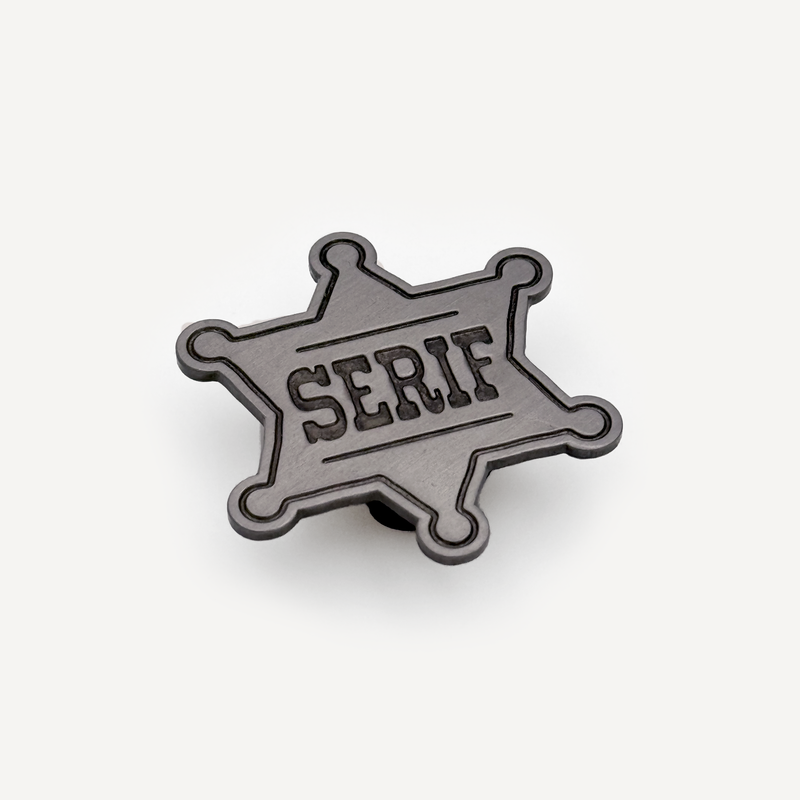 Serif Badge Pin